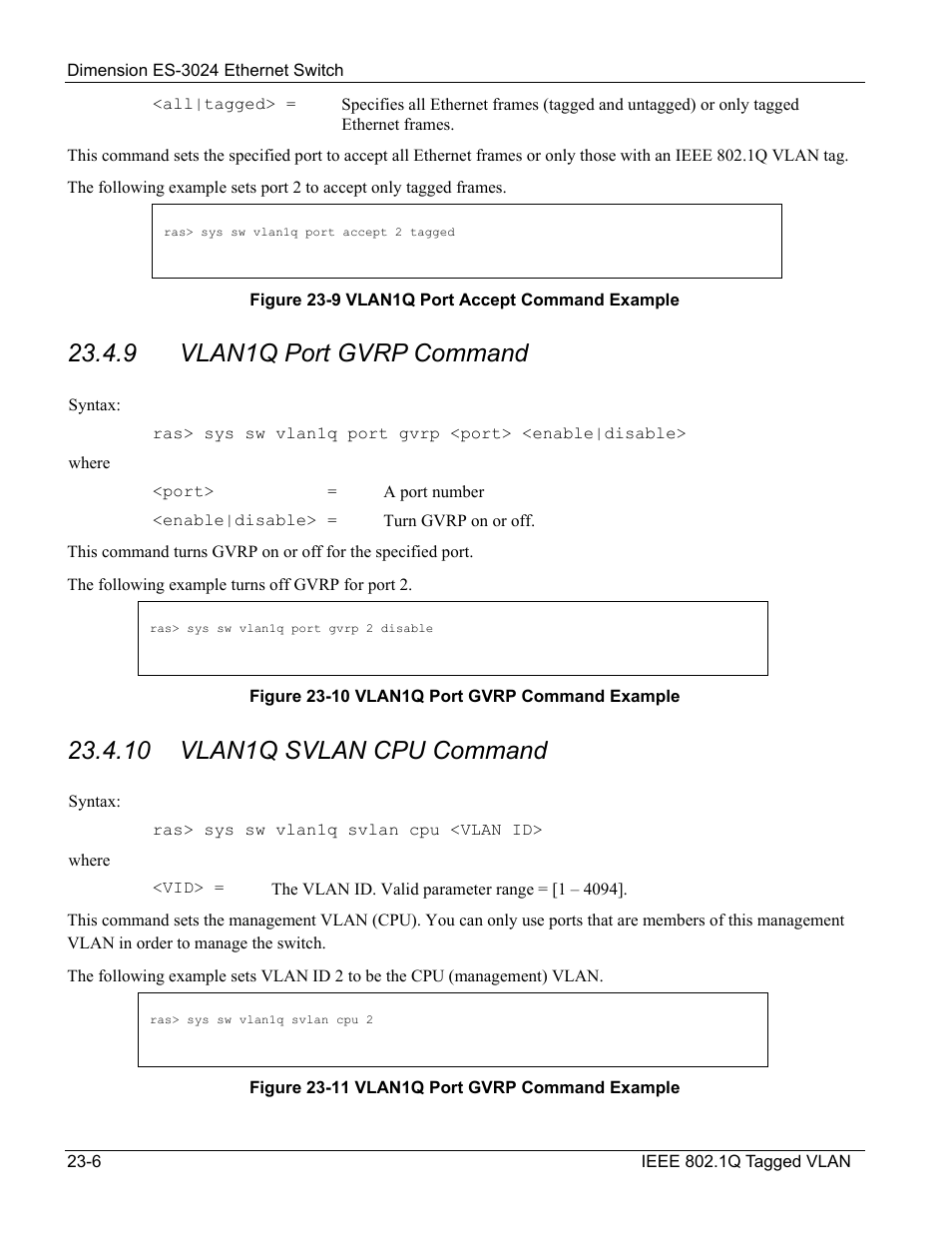 9 vlan1q port gvrp command, 10 vlan1q svlan cpu command | ZyXEL Communications ZyXEL Dimension ES-3024 User Manual | Page 152 / 167