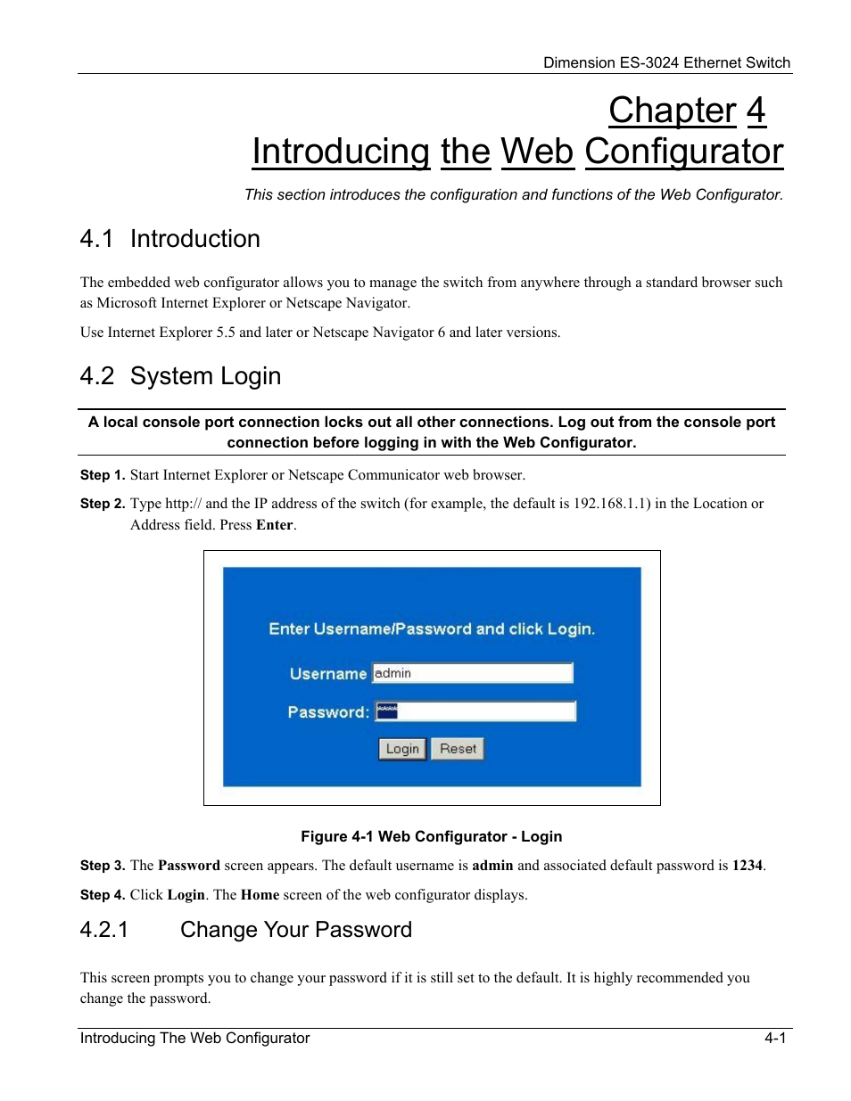 Introducing the web configurator, Introduction, System login | Chapter 4 introducing the web configurator, 1 introduction, 2 system login, 1 change your password | ZyXEL Communications ZyXEL Dimension ES-3024 User Manual | Page 43 / 167