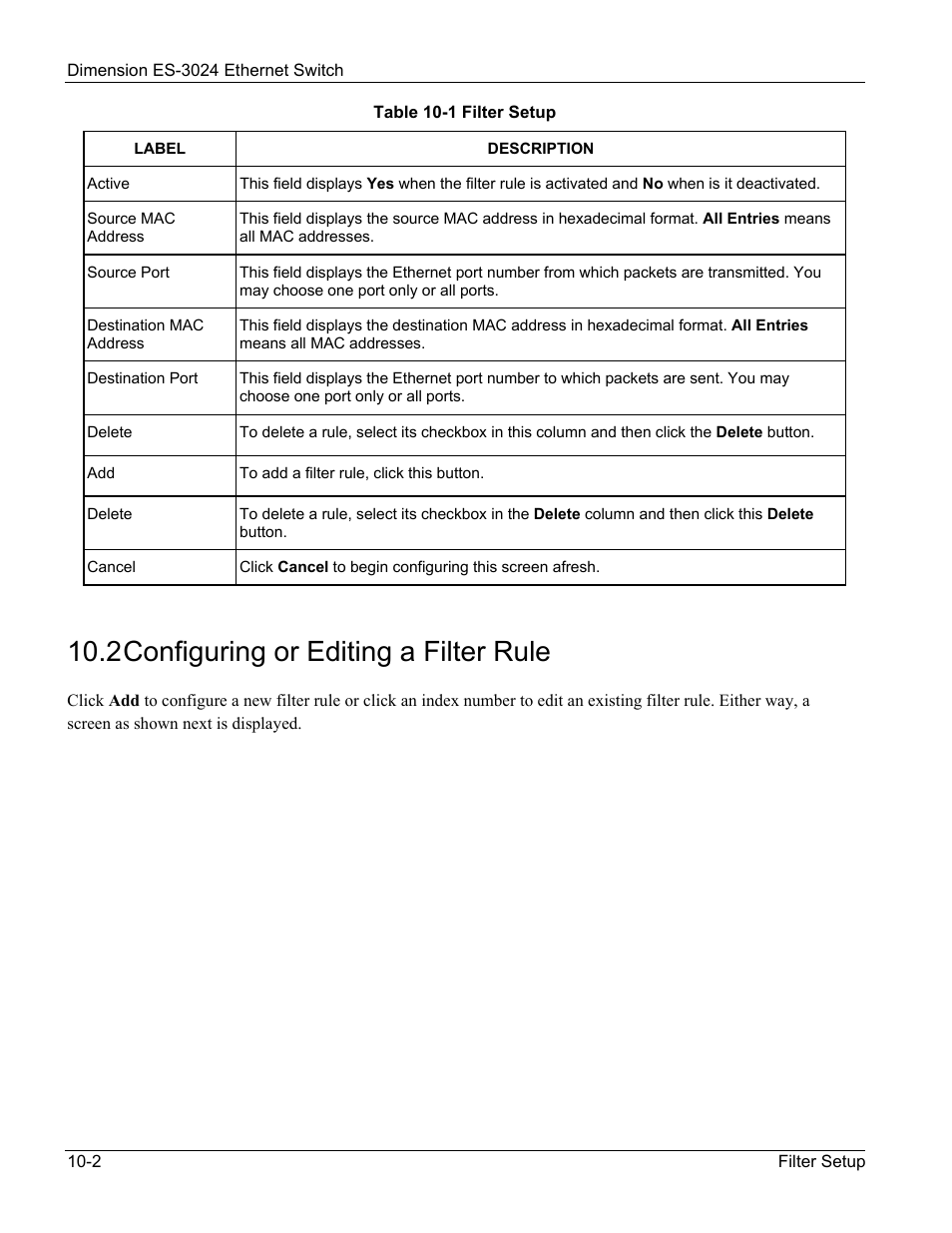 Configuring or editing a filter rule, 2 configuring or editing a filter rule | ZyXEL Communications ZyXEL Dimension ES-3024 User Manual | Page 80 / 167