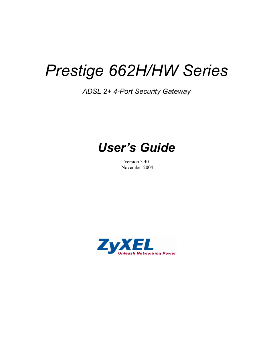 ZyXEL Communications 662HW Series User Manual | 563 pages