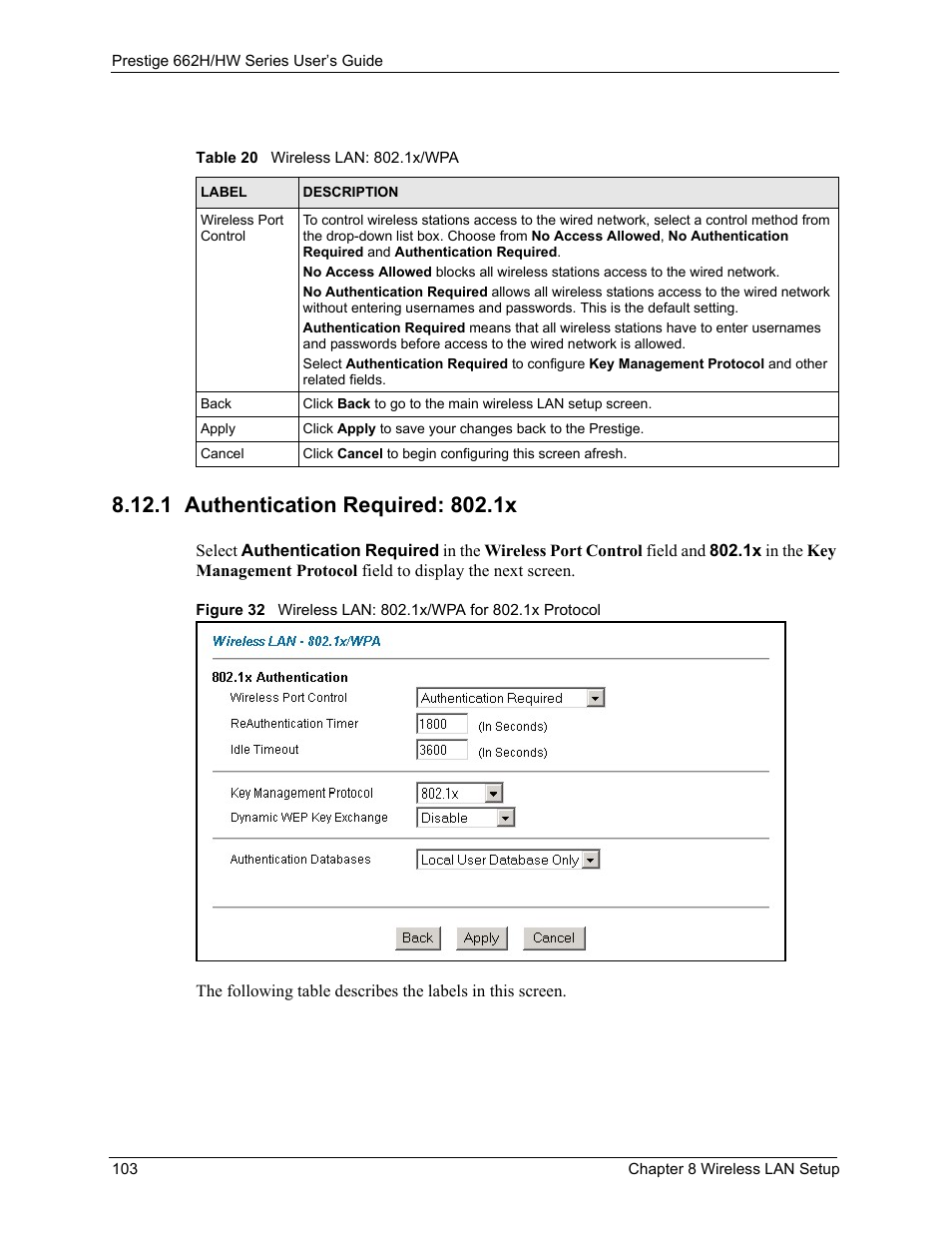 1 authentication required: 802.1x, Table 20 wireless lan: 802.1x/wpa | ZyXEL Communications 662HW Series User Manual | Page 103 / 563