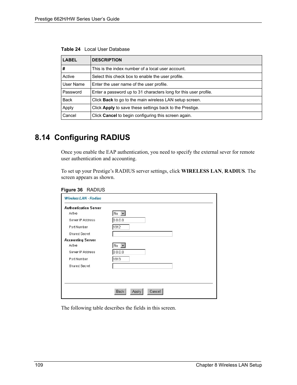 14 configuring radius, Figure 36 radius, Table 24 local user database | ZyXEL Communications 662HW Series User Manual | Page 109 / 563
