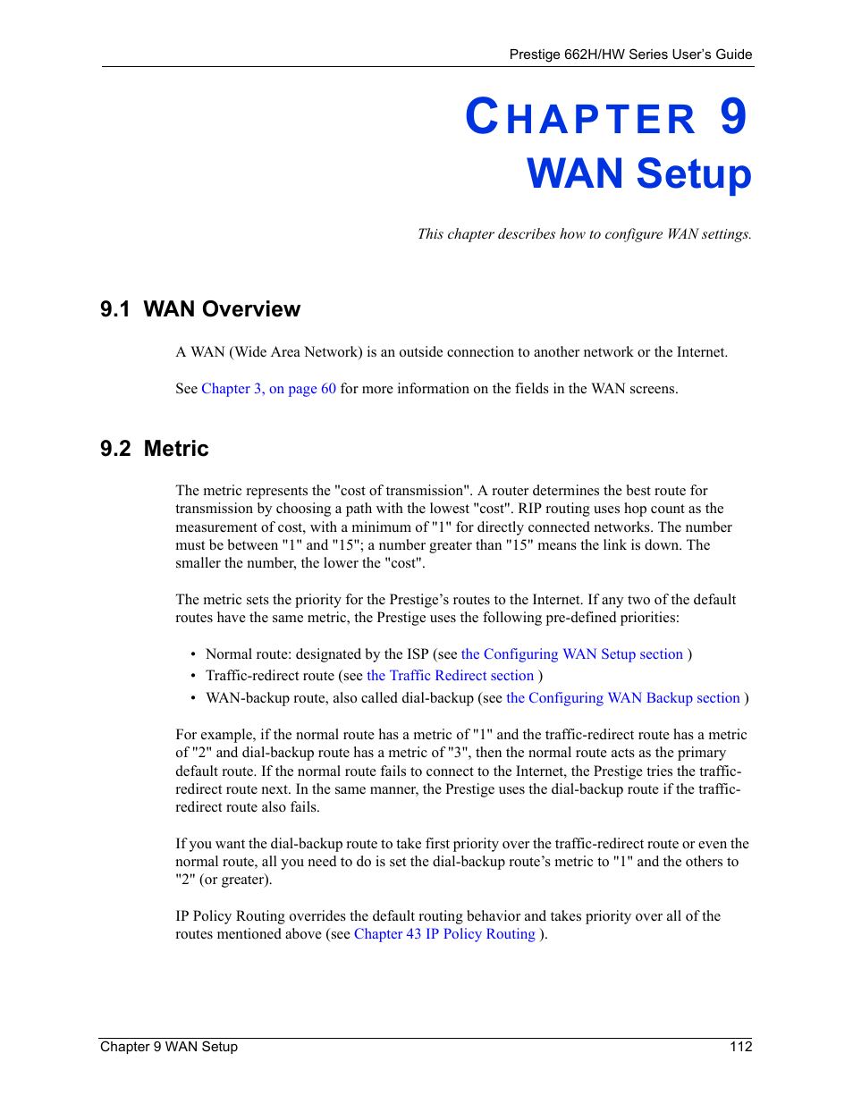 Wan setup, 1 wan overview, 2 metric | Chapter 9 wan setup, 1 wan overview 9.2 metric | ZyXEL Communications 662HW Series User Manual | Page 112 / 563