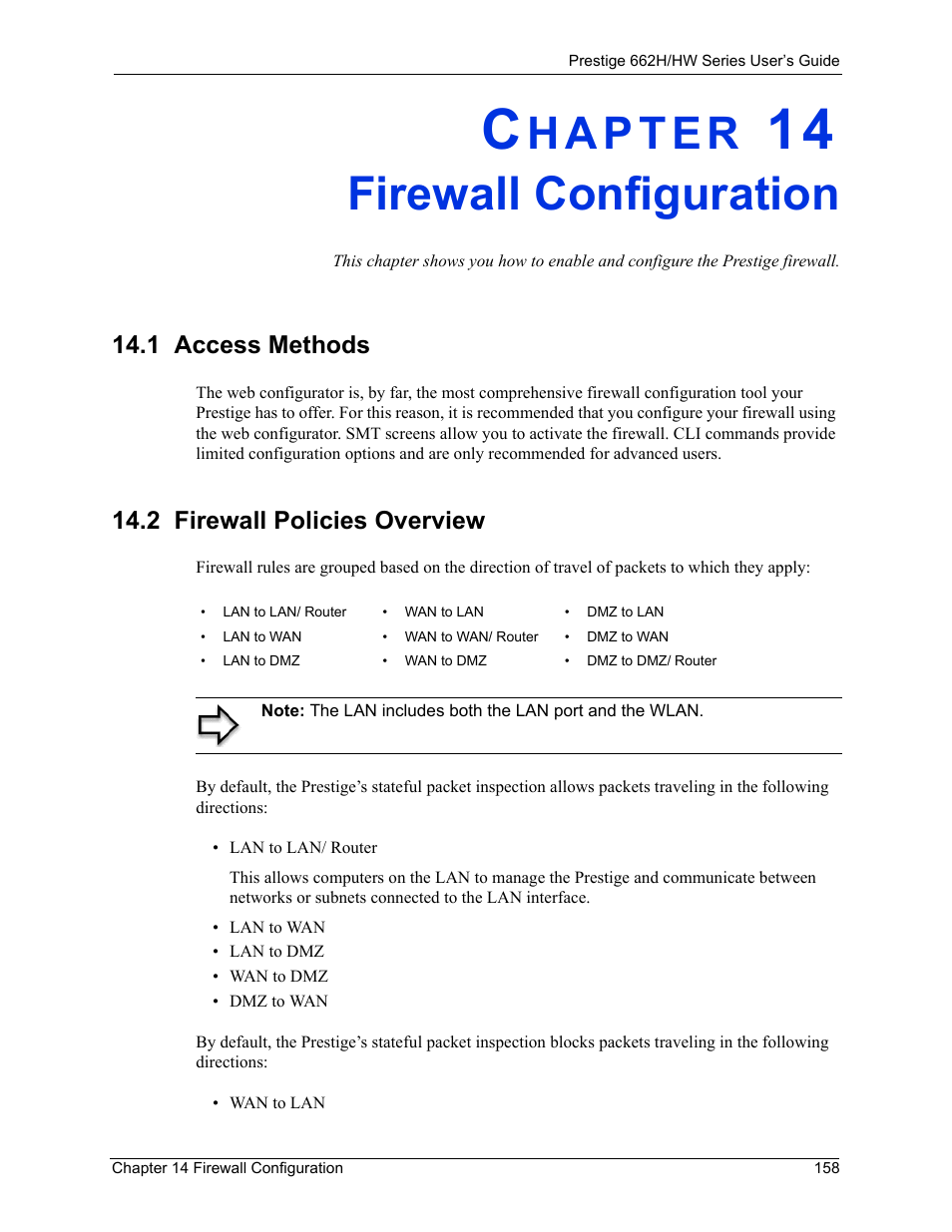 Firewall configuration, 1 access methods, 2 firewall policies overview | Chapter 14 firewall configuration, 1 access methods 14.2 firewall policies overview | ZyXEL Communications 662HW Series User Manual | Page 158 / 563
