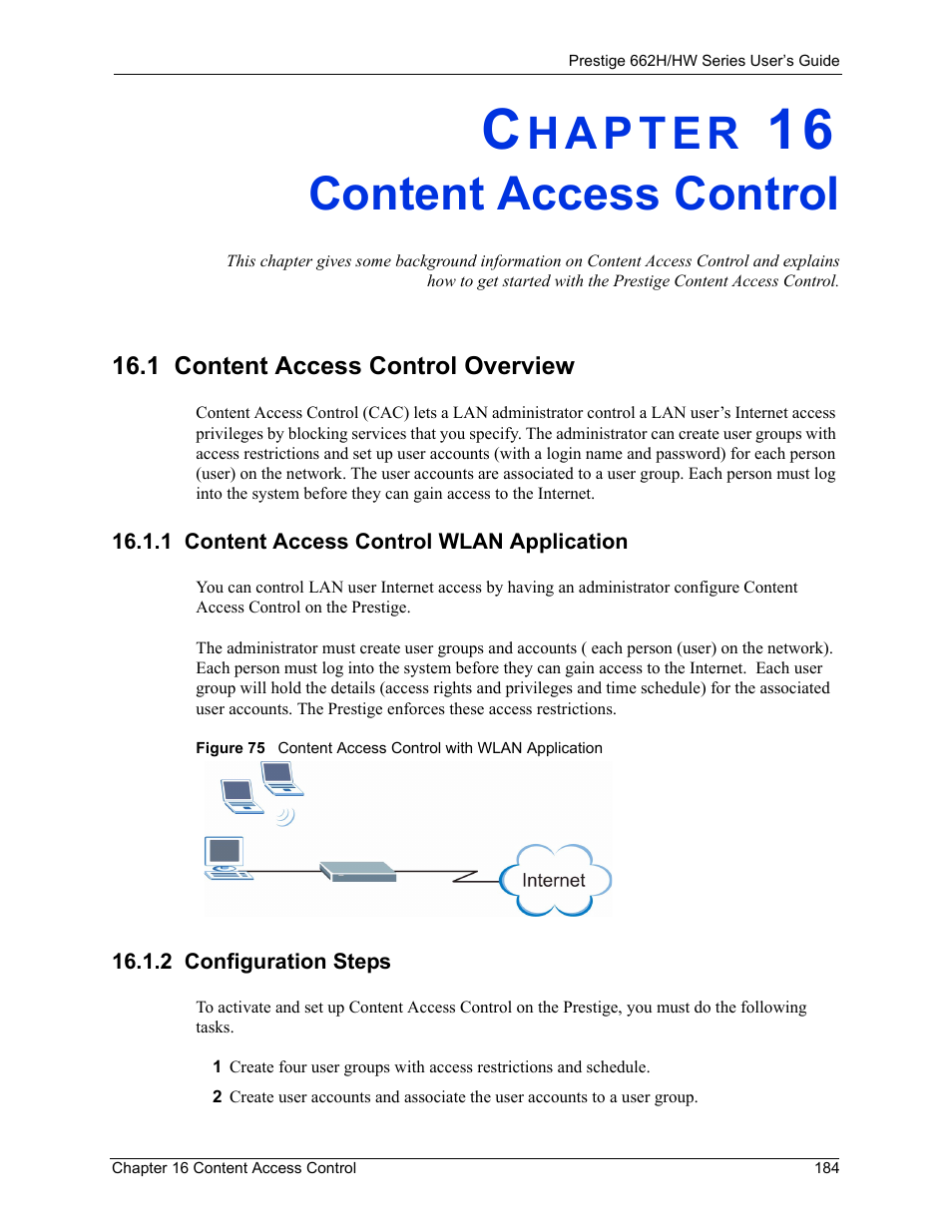 Content access control, 1 content access control overview, 1 content access control wlan application | 2 configuration steps, Chapter 16 content access control | ZyXEL Communications 662HW Series User Manual | Page 184 / 563
