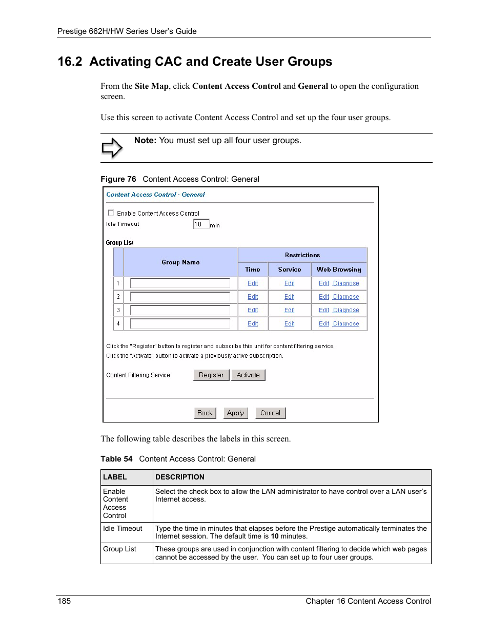 2 activating cac and create user groups, Figure 76 content access control: general, Table 54 content access control: general | ZyXEL Communications 662HW Series User Manual | Page 185 / 563