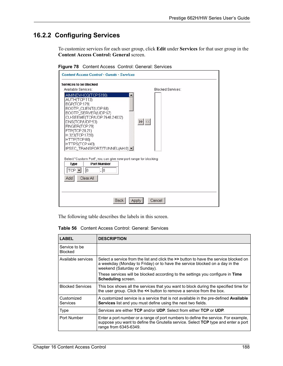 2 configuring services, Table 56 content access control: general: services | ZyXEL Communications 662HW Series User Manual | Page 188 / 563