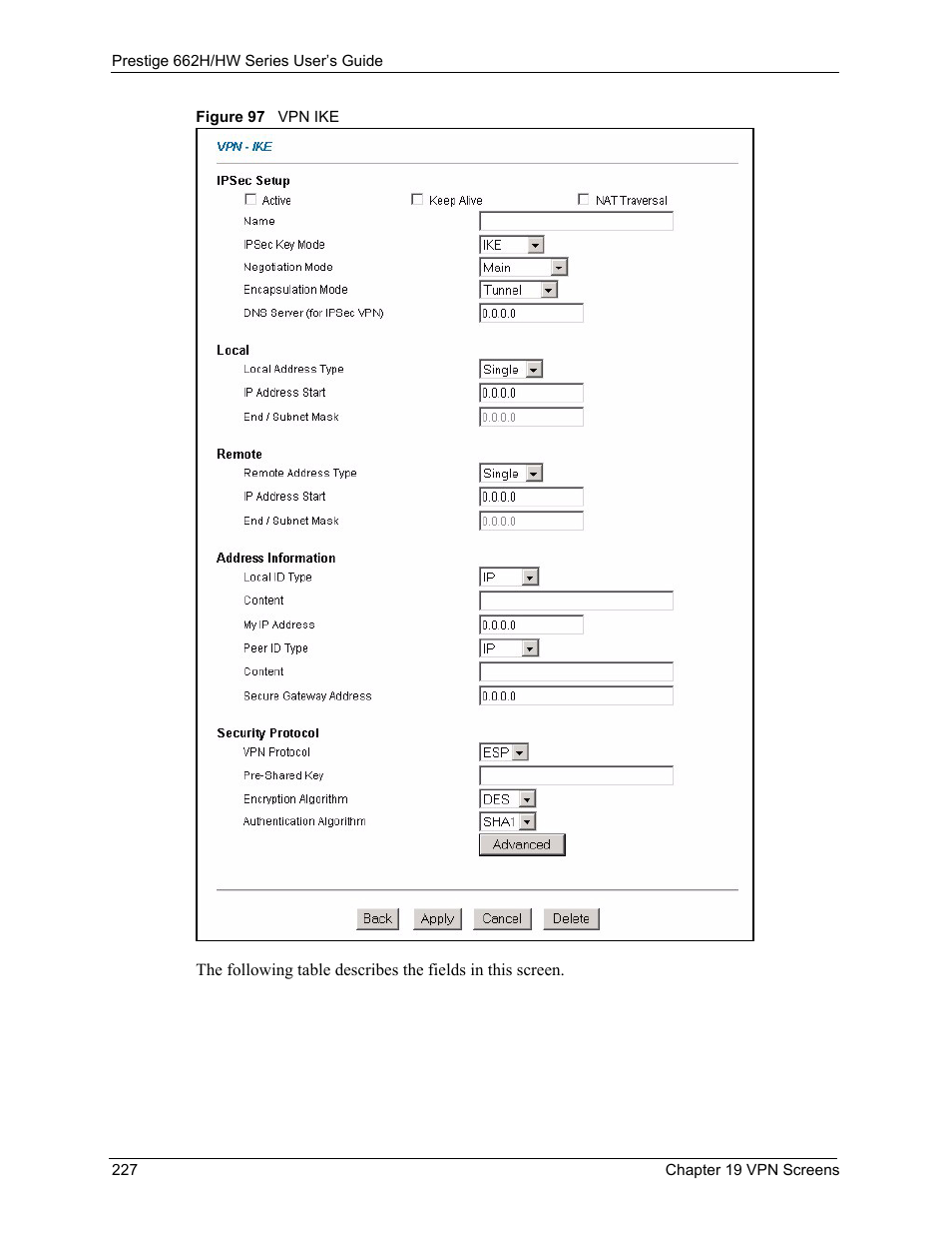 Figure 97 vpn ike | ZyXEL Communications 662HW Series User Manual | Page 227 / 563