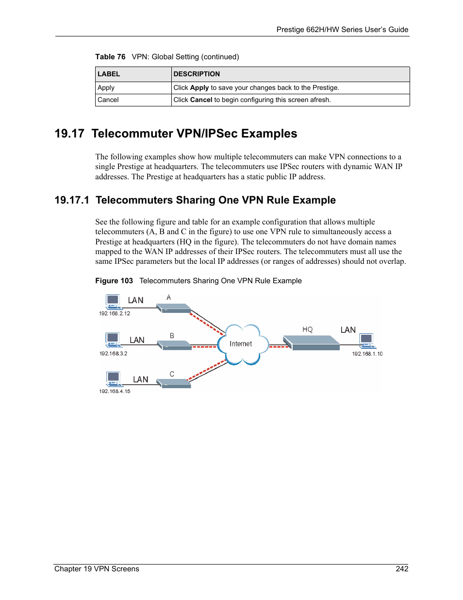 17 telecommuter vpn/ipsec examples, 1 telecommuters sharing one vpn rule example, The telecommuter vpn/ipsec examples section | ZyXEL Communications 662HW Series User Manual | Page 242 / 563