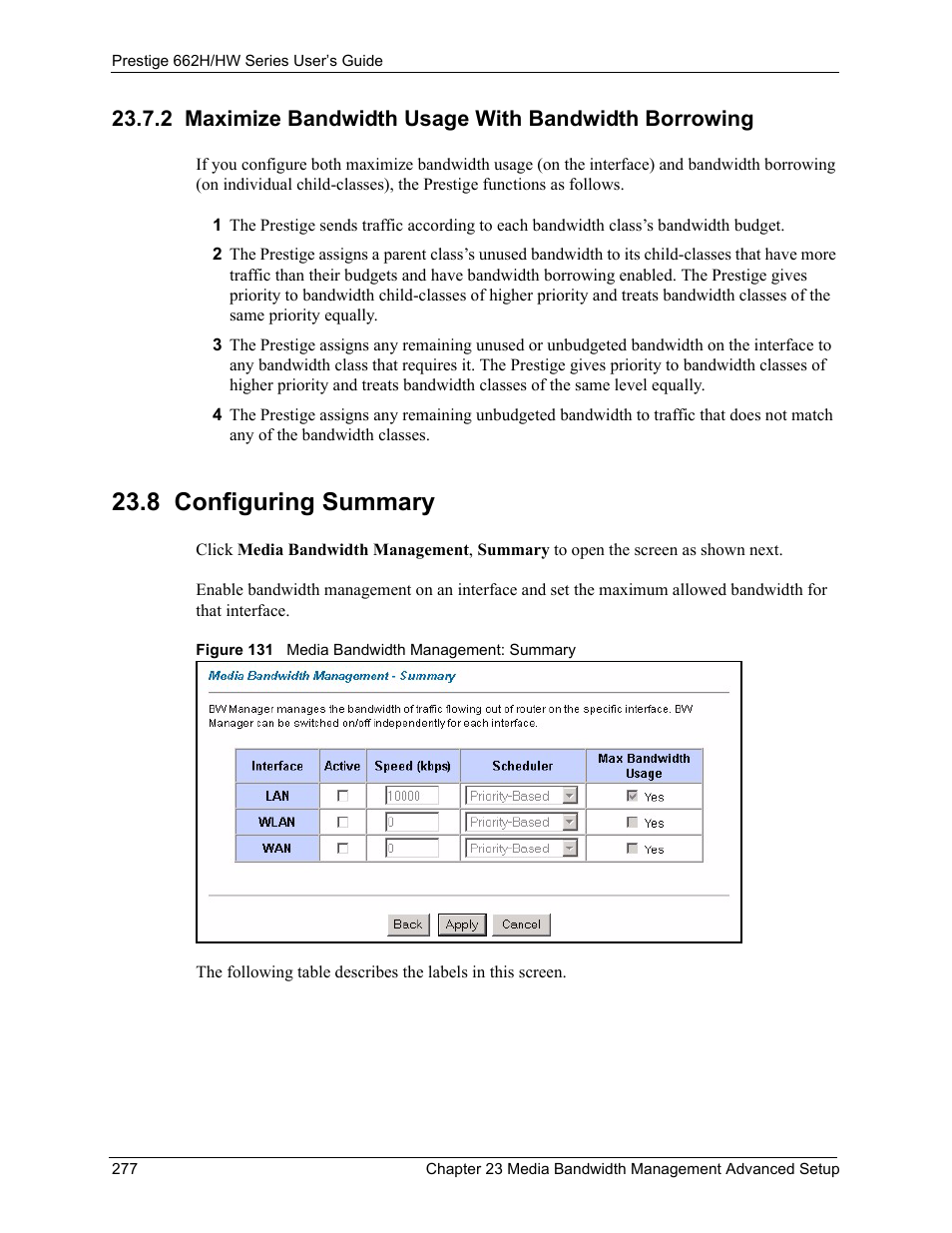 8 configuring summary, Figure 131 media bandwidth management: summary, N (see | The maximize bandwidth usage with bandwidth, Borrowing section | ZyXEL Communications 662HW Series User Manual | Page 277 / 563
