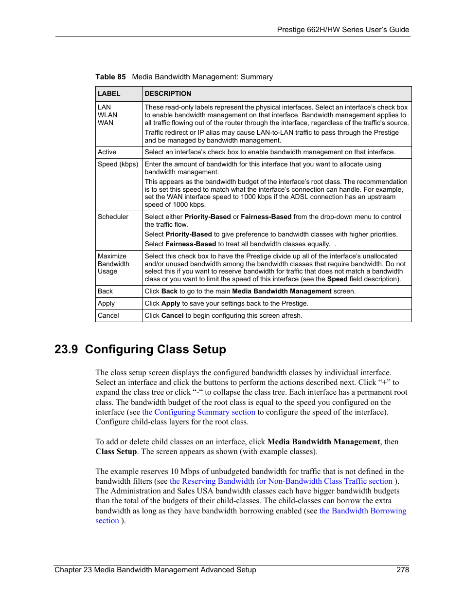 9 configuring class setup, Table 85 media bandwidth management: summary, Configuring class setup section | To set up a bandwidth clas | ZyXEL Communications 662HW Series User Manual | Page 278 / 563