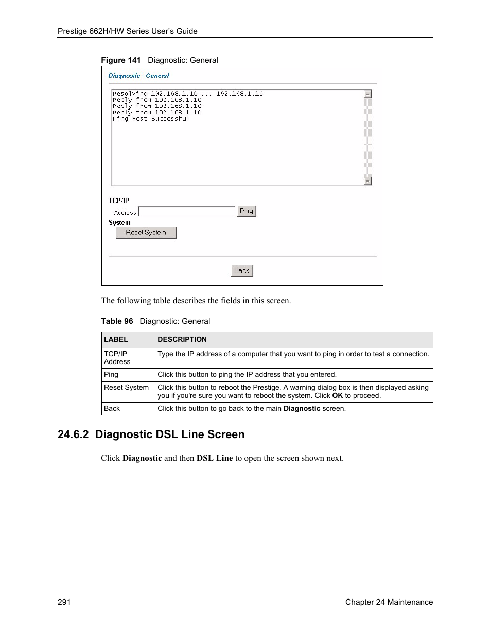 2 diagnostic dsl line screen, Figure 141 diagnostic: general, Table 96 diagnostic: general | ZyXEL Communications 662HW Series User Manual | Page 291 / 563