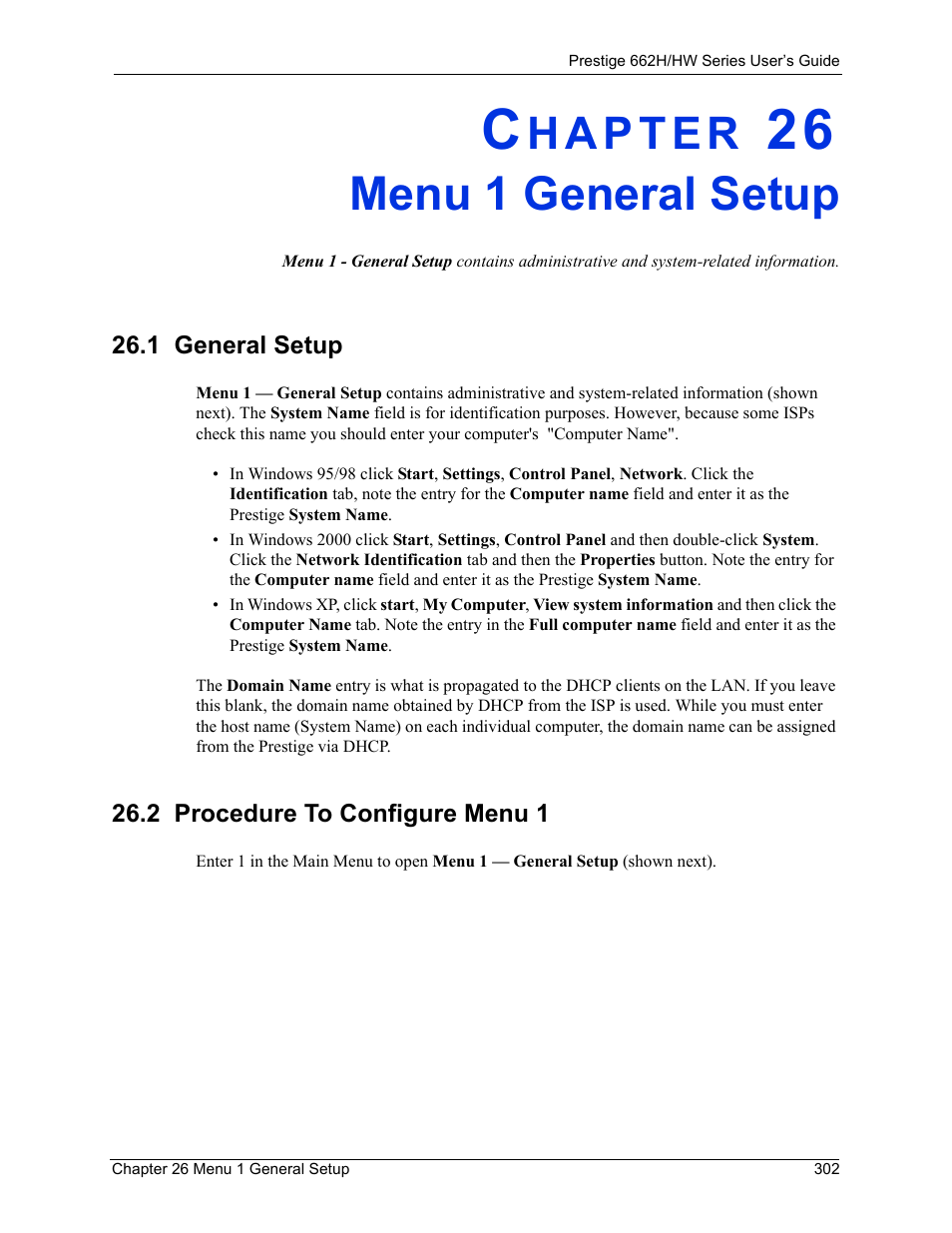 Menu 1 general setup, 1 general setup, 2 procedure to configure menu 1 | Chapter 26 menu 1 general setup, 1 general setup 26.2 procedure to configure menu 1 | ZyXEL Communications 662HW Series User Manual | Page 302 / 563