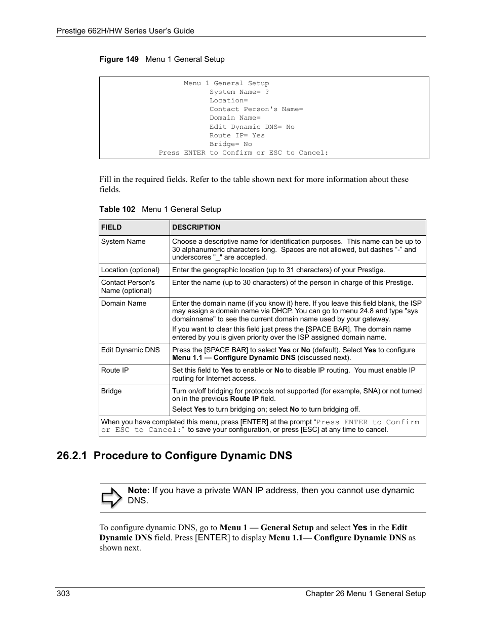 1 procedure to configure dynamic dns, Figure 149 menu 1 general setup, Table 102 menu 1 general setup | ZyXEL Communications 662HW Series User Manual | Page 303 / 563