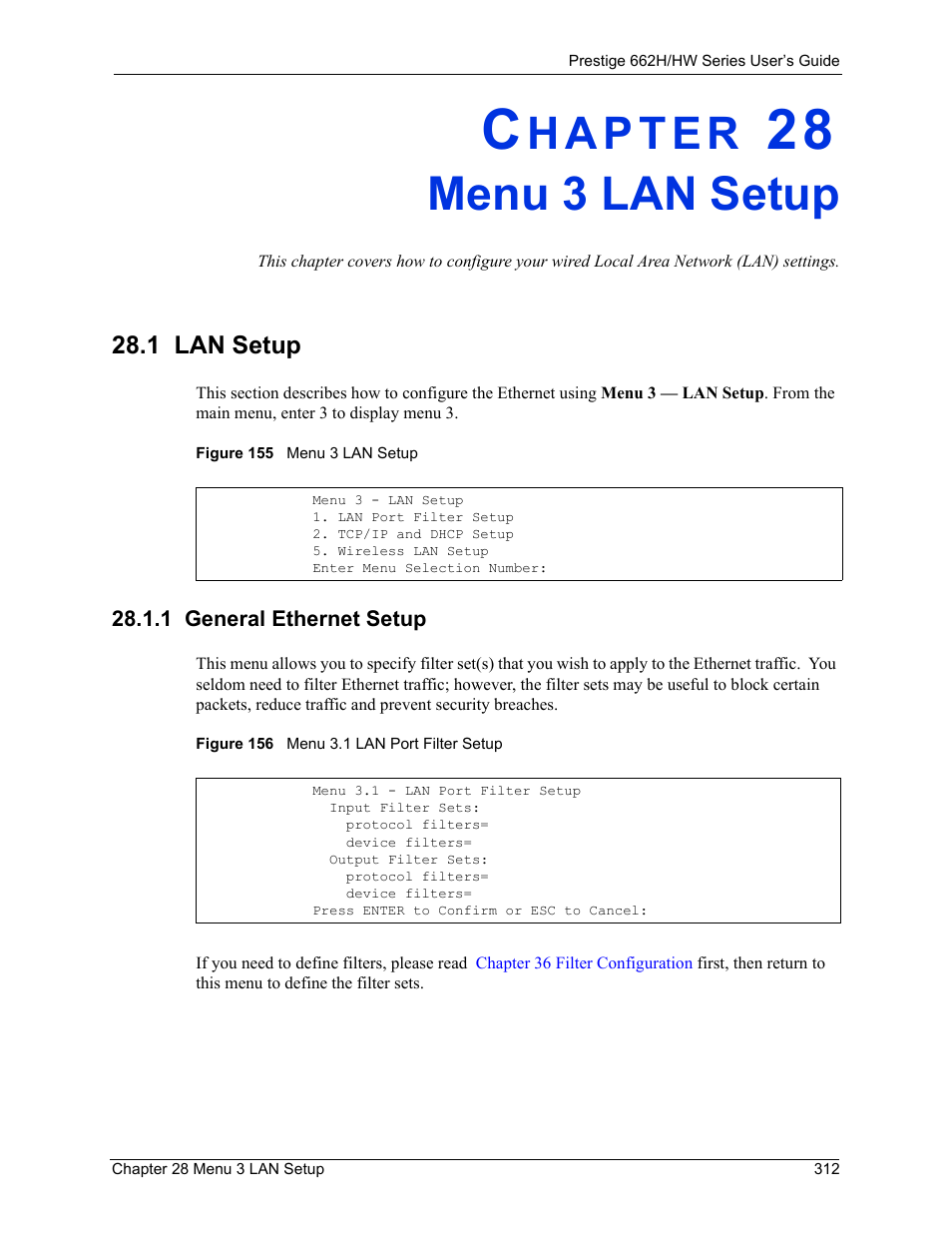 Menu 3 lan setup, 1 lan setup, 1 general ethernet setup | Chapter 28 menu 3 lan setup | ZyXEL Communications 662HW Series User Manual | Page 312 / 563