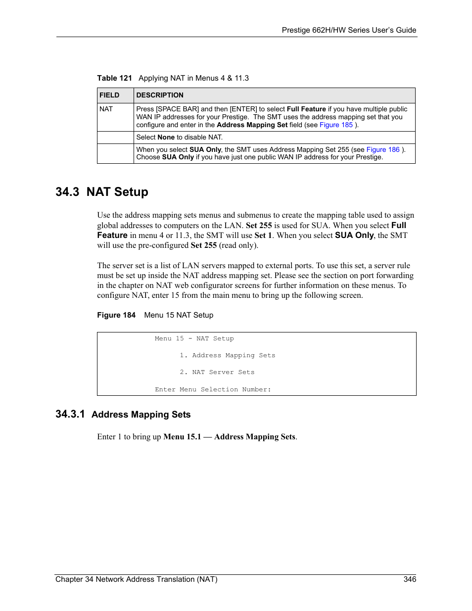3 nat setup, 1 address mapping sets, Figure 184 menu 15 nat setup | Table 121 applying nat in menus 4 & 11.3 | ZyXEL Communications 662HW Series User Manual | Page 346 / 563