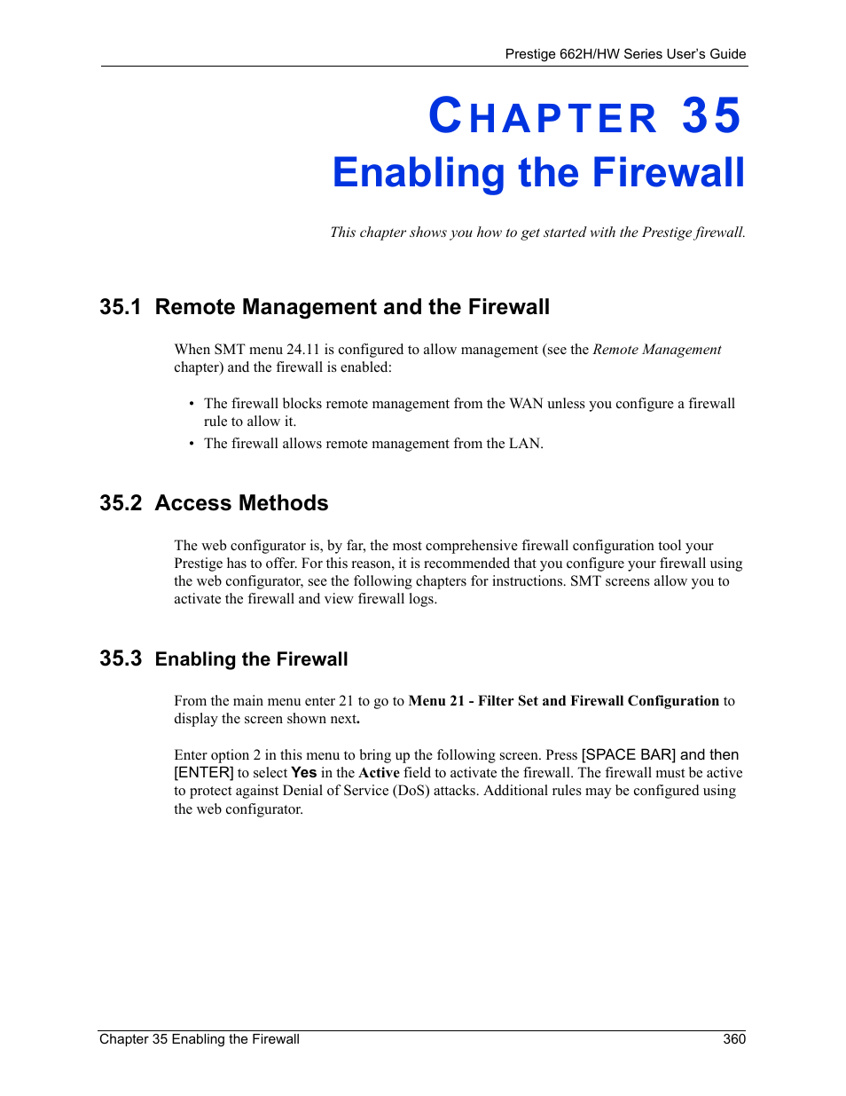 Enabling the firewall, 1 remote management and the firewall, 2 access methods | 3 enabling the firewall, Chapter 35 enabling the firewall | ZyXEL Communications 662HW Series User Manual | Page 360 / 563