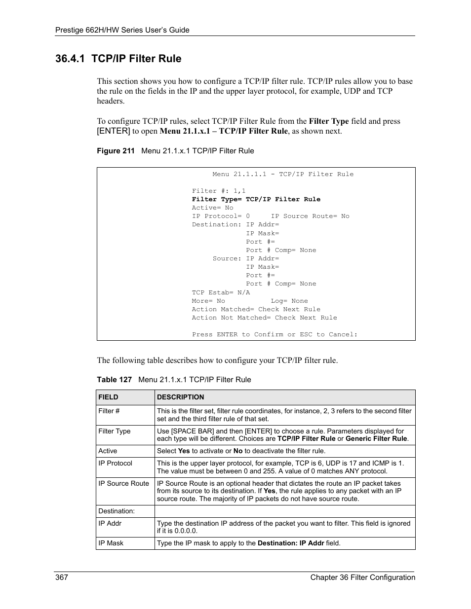 1 tcp/ip filter rule, Figure 211 menu 21.1.x.1 tcp/ip filter rule, Table 127 menu 21.1.x.1 tcp/ip filter rule | ZyXEL Communications 662HW Series User Manual | Page 367 / 563