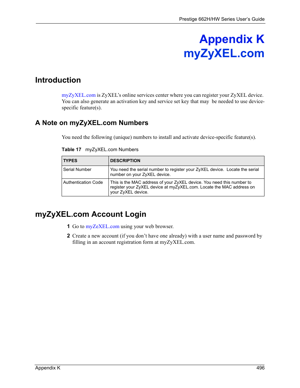 Myzyxel.com, Appendix k myzyxel.com, Introduction | A note on myzyxel.com numbers, Myzyxel.com account login, Table 17 myzyxel.com numbers | ZyXEL Communications 662HW Series User Manual | Page 496 / 563