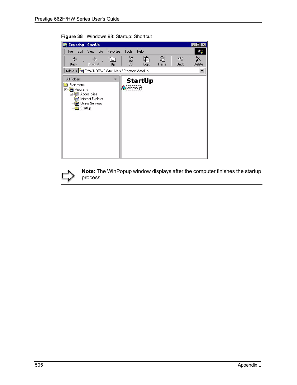 Figure 38 windows 98: startup: shortcut | ZyXEL Communications 662HW Series User Manual | Page 505 / 563