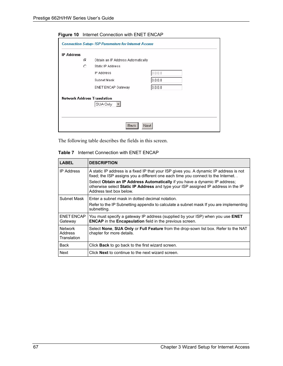 Figure 10 internet connection with enet encap, Table 7 internet connection with enet encap | ZyXEL Communications 662HW Series User Manual | Page 67 / 563