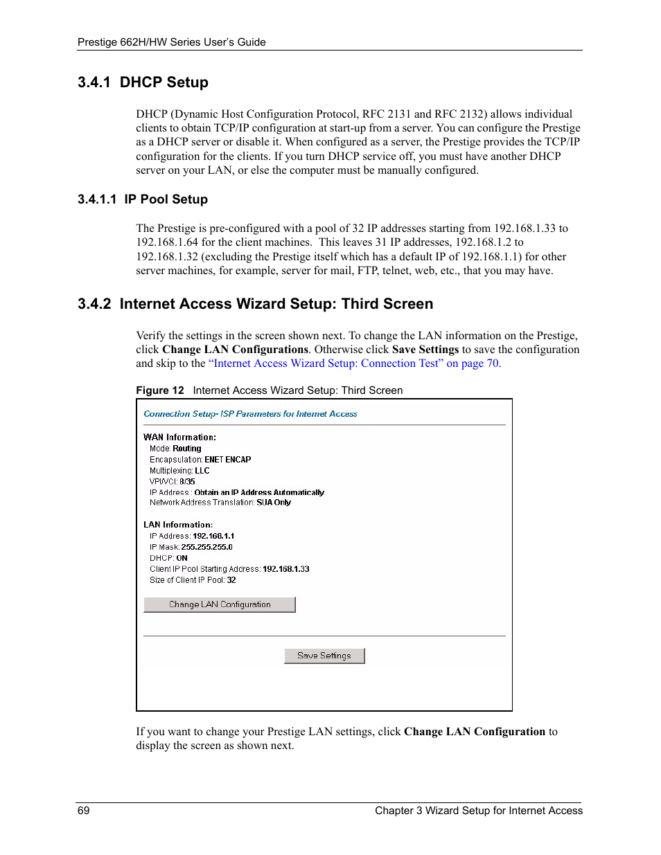 1 dhcp setup, 1 ip pool setup, 2 internet access wizard setup: third screen | ZyXEL Communications 662HW Series User Manual | Page 69 / 563