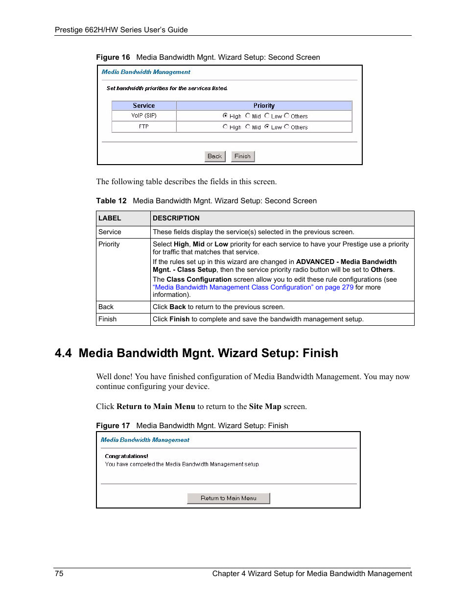 4 media bandwidth mgnt. wizard setup: finish | ZyXEL Communications 662HW Series User Manual | Page 75 / 563