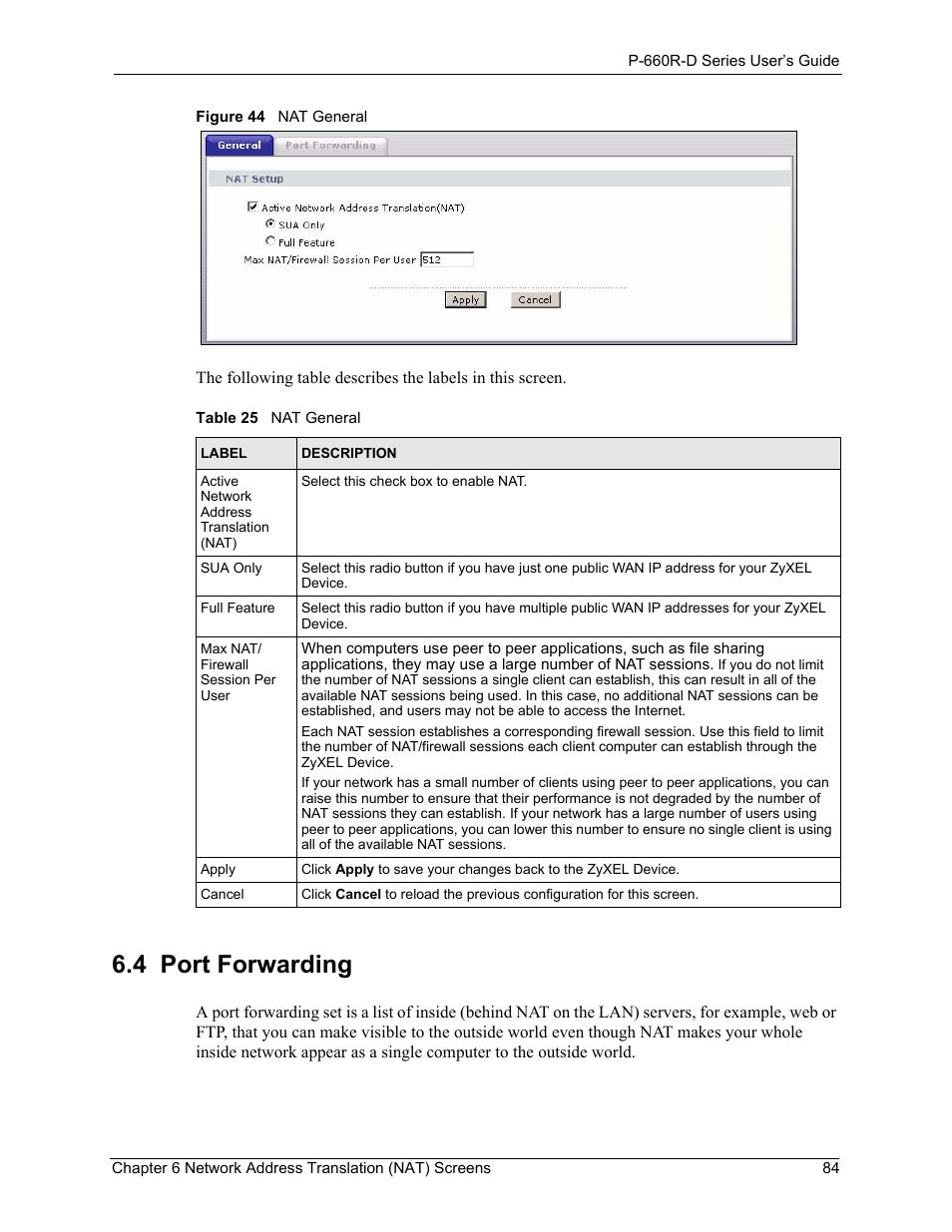 4 port forwarding, Figure 44 nat general, Table 25 nat general | ZyXEL Communications P-660R-D Series User Manual | Page 85 / 204