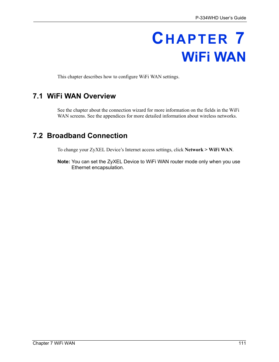 Wifi wan, 1 wifi wan overview, 2 broadband connection | Chapter 7 wifi wan, 1 wifi wan overview 7.2 broadband connection | ZyXEL Communications P-334WHD User Manual | Page 111 / 300