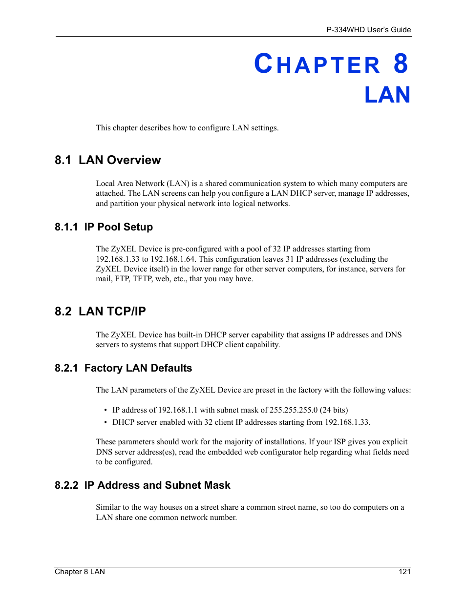 1 lan overview, 1 ip pool setup, 2 lan tcp/ip | 1 factory lan defaults, 2 ip address and subnet mask, Chapter 8 lan | ZyXEL Communications P-334WHD User Manual | Page 121 / 300