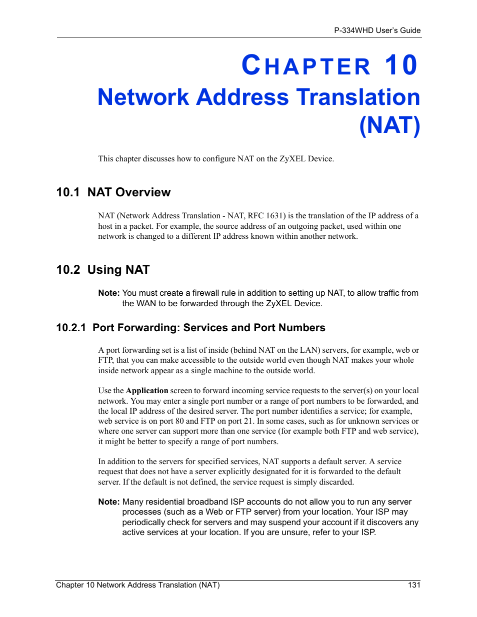Network address translation (nat), 1 nat overview, 2 using nat | 1 port forwarding: services and port numbers, Chapter 10 network address translation (nat), 1 nat overview 10.2 using nat | ZyXEL Communications P-334WHD User Manual | Page 131 / 300