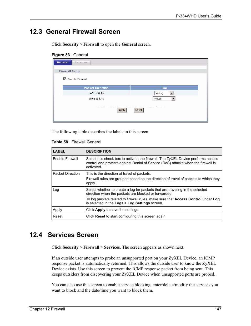 3 general firewall screen, 4 services screen, 3 general firewall screen 12.4 services screen | Figure 83 general, Table 58 firewall general | ZyXEL Communications P-334WHD User Manual | Page 147 / 300