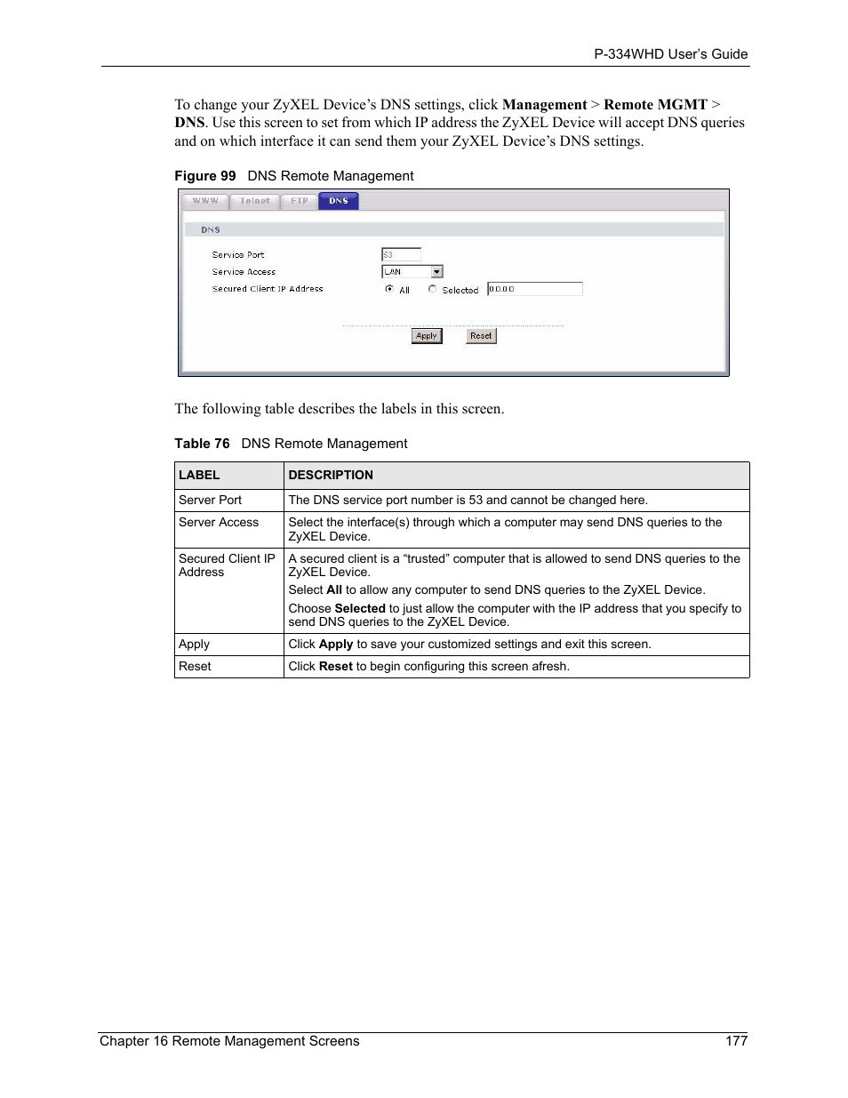 Figure 99 dns remote management, Table 76 dns remote management | ZyXEL Communications P-334WHD User Manual | Page 177 / 300