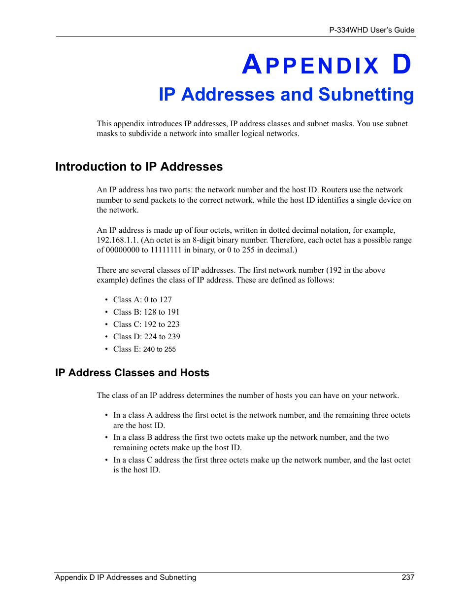 D. ip addresses and subnetting, Introduction to ip addresses, Ip address classes and hosts | Appendix d ip addresses and subnetting, Ip addresses and subnetting | ZyXEL Communications P-334WHD User Manual | Page 237 / 300