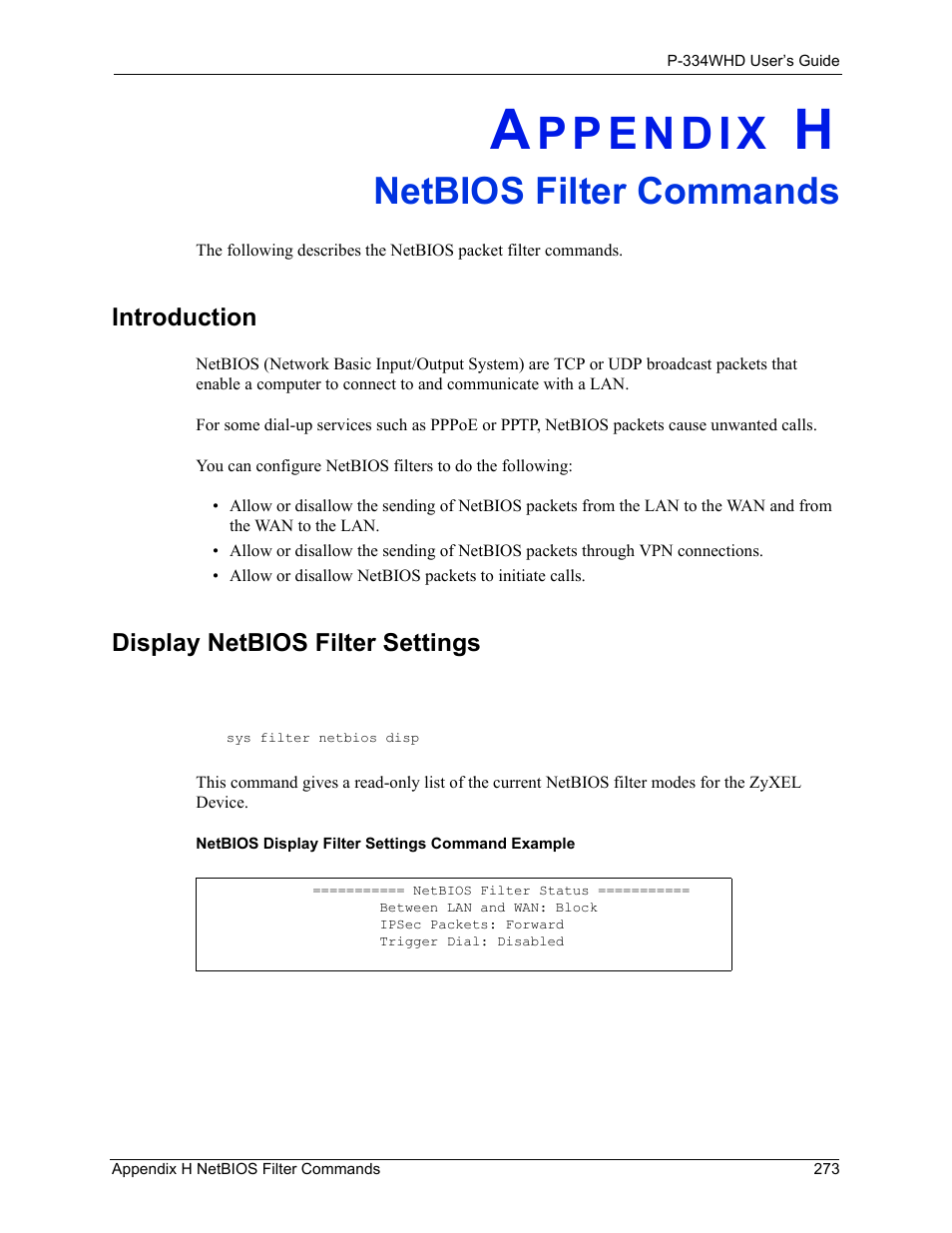H. netbios filter commands, Introduction, Display netbios filter settings | Appendix h netbios filter commands, Netbios filter commands | ZyXEL Communications P-334WHD User Manual | Page 273 / 300