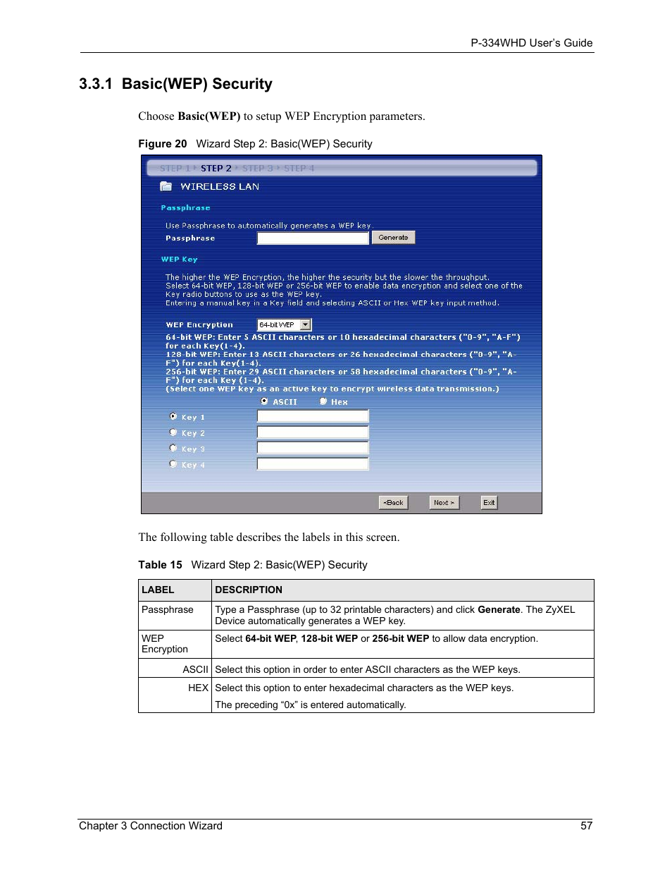 1 basic(wep) security, Figure 20 wizard step 2: basic(wep) security, Table 15 wizard step 2: basic(wep) security | ZyXEL Communications P-334WHD User Manual | Page 57 / 300