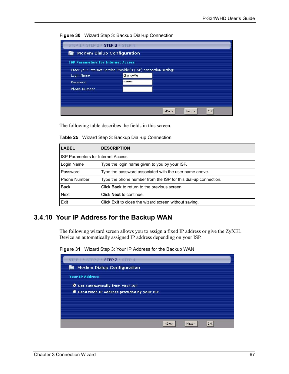 10 your ip address for the backup wan, Table 25 wizard step 3: backup dial-up connection | ZyXEL Communications P-334WHD User Manual | Page 67 / 300