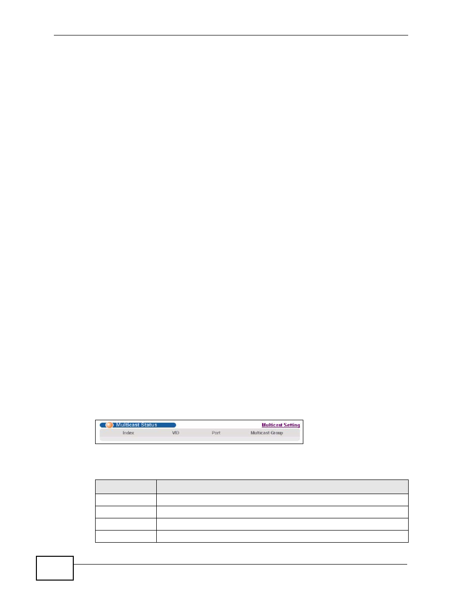 3 igmp snooping, 4 igmp snooping and vlans, 2 multicast status | ZyXEL Communications XGS-4728F User Manual | Page 200 / 426