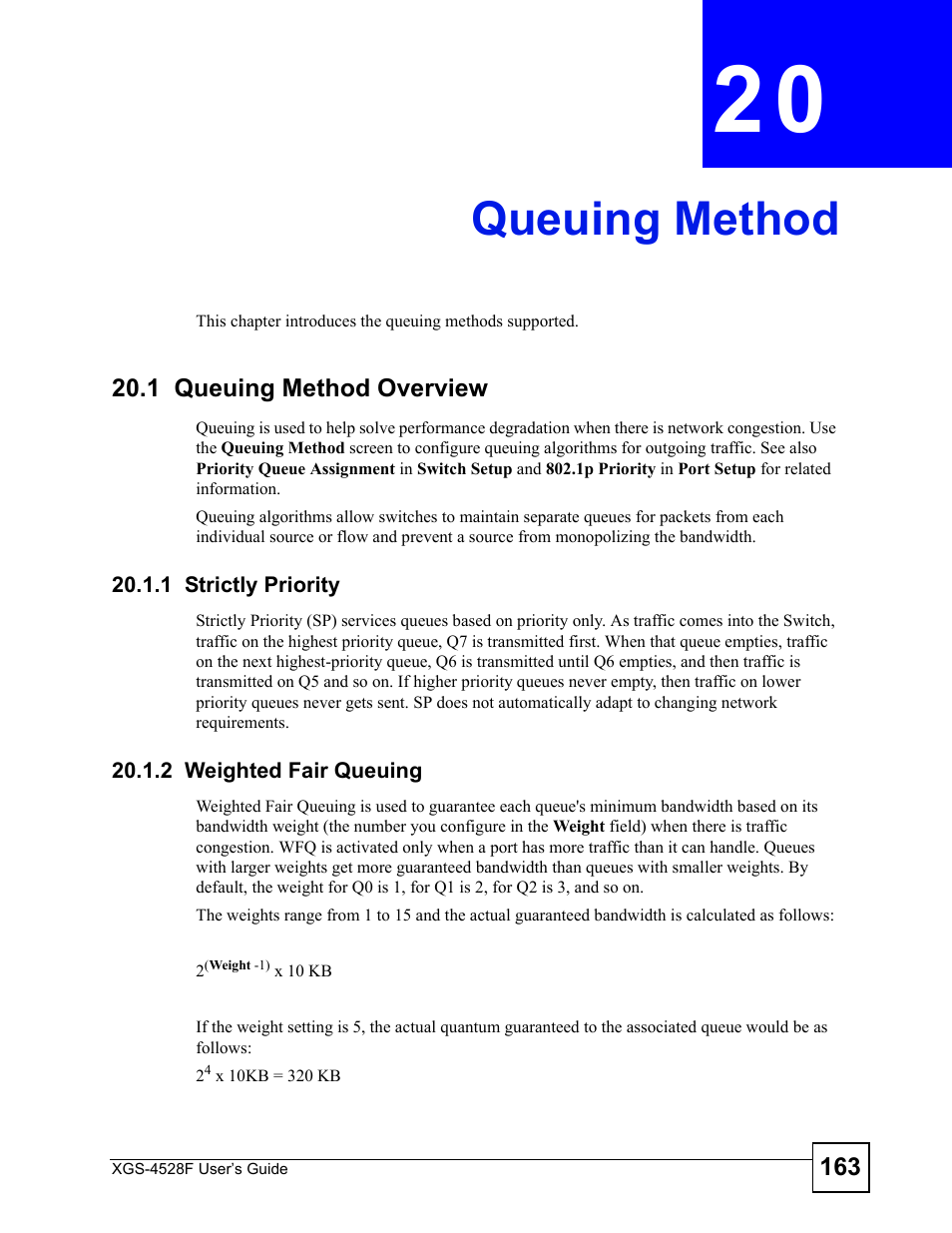 Queuing method, 1 queuing method overview, 1 strictly priority | 2 weighted fair queuing, Chapter 20 queuing method, 1 strictly priority 20.1.2 weighted fair queuing, Queuing method (163) | ZyXEL Communications XGS-4528F User Manual | Page 163 / 372