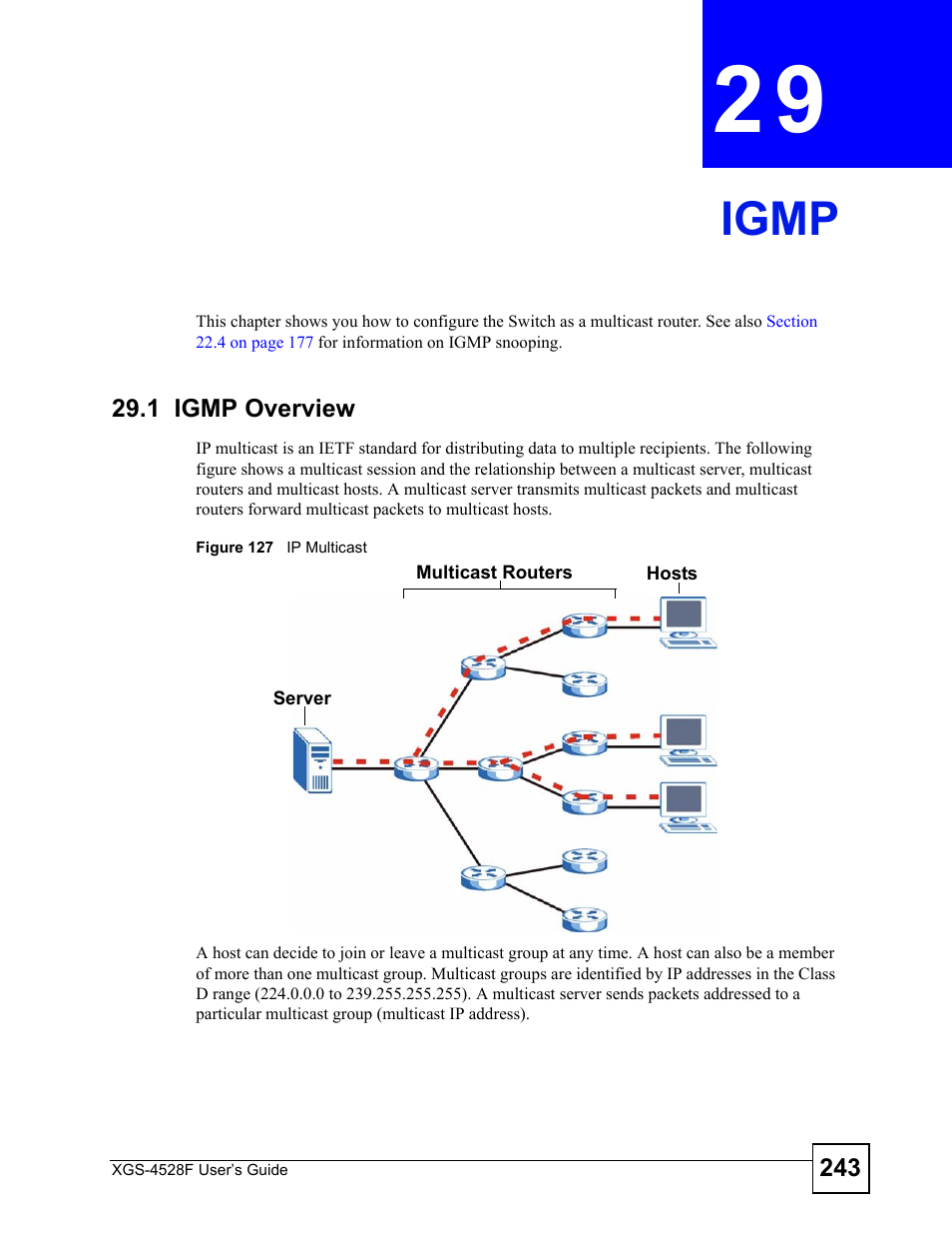 Igmp, 1 igmp overview, Chapter 29 igmp | Figure 127 ip multicast, Igmp (243) | ZyXEL Communications XGS-4528F User Manual | Page 243 / 372