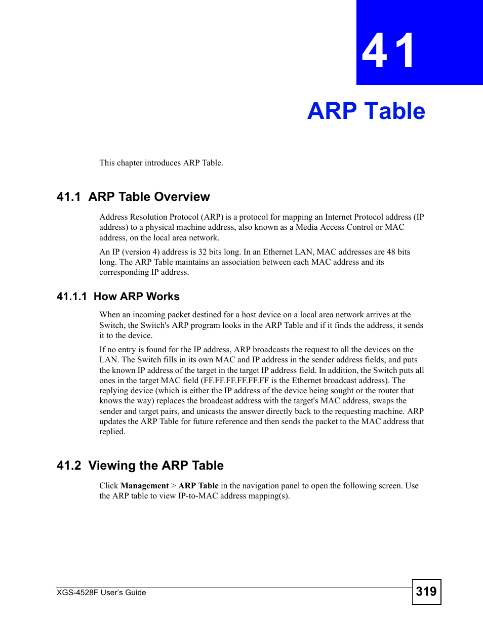 Arp table, 1 arp table overview, 1 how arp works | 2 viewing the arp table, Chapter 41 arp table, Arp table (319) | ZyXEL Communications XGS-4528F User Manual | Page 319 / 372