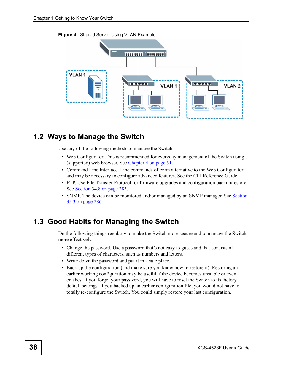 2 ways to manage the switch, 3 good habits for managing the switch, Figure 4 shared server using vlan example | ZyXEL Communications XGS-4528F User Manual | Page 38 / 372