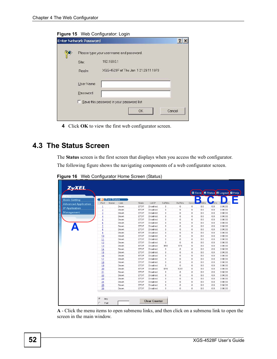 3 the status screen, Ab d c e | ZyXEL Communications XGS-4528F User Manual | Page 52 / 372