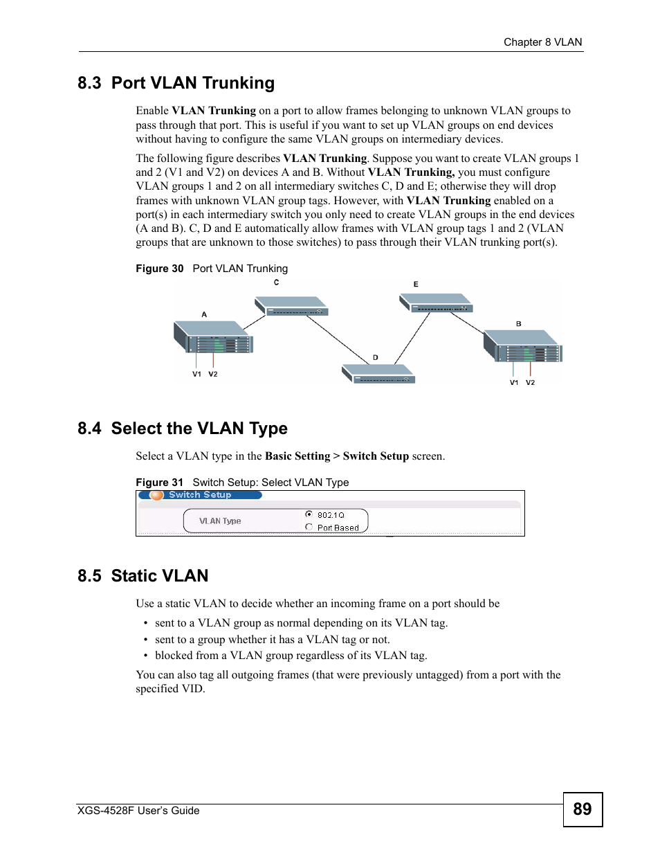 3 port vlan trunking, 4 select the vlan type, 5 static vlan | 89 8.3 port vlan trunking | ZyXEL Communications XGS-4528F User Manual | Page 89 / 372