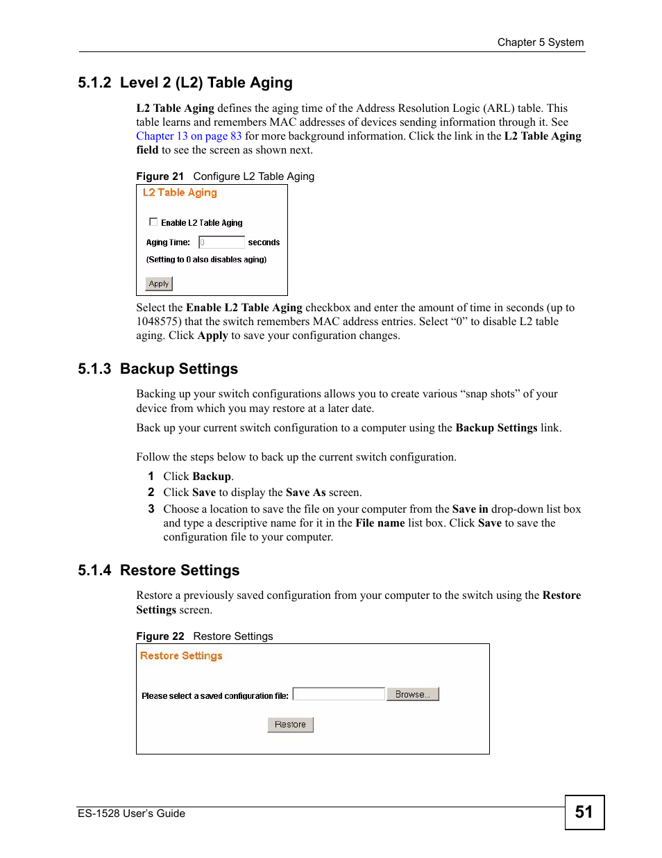 2 level 2 (l2) table aging, 3 backup settings, 4 restore settings | Section 5.1.3 on, Section 5.1.4 | ZyXEL Communications ZyXEL Dimension ES-1528 User Manual | Page 51 / 170
