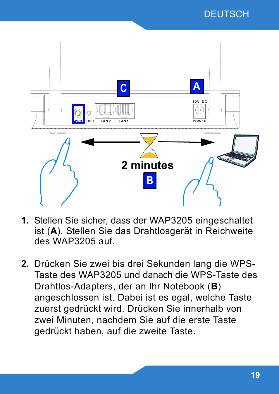 2 minutes | ZyXEL Communications WAP3205 User Manual | Page 19 / 78