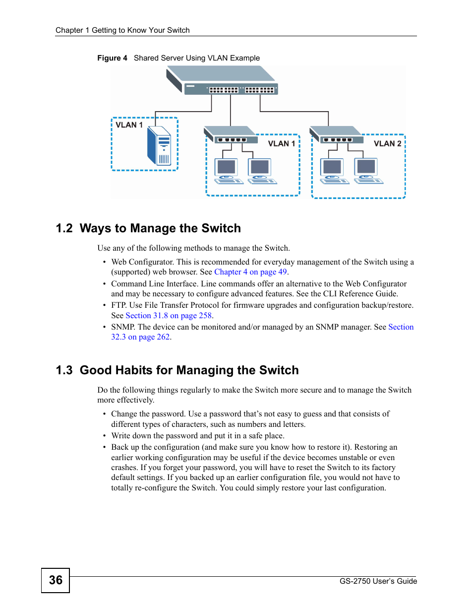 2 ways to manage the switch, 3 good habits for managing the switch, Figure 4 shared server using vlan example | ZyXEL Communications GS-2750 User Manual | Page 36 / 336