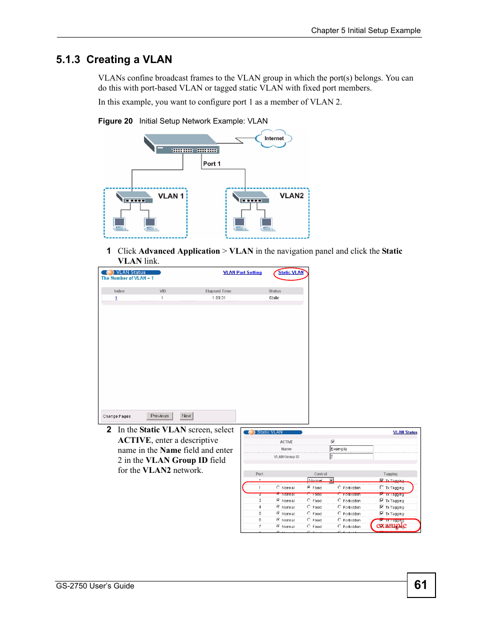 3 creating a vlan, Figure 20 initial setup network example: vlan | ZyXEL Communications GS-2750 User Manual | Page 61 / 336