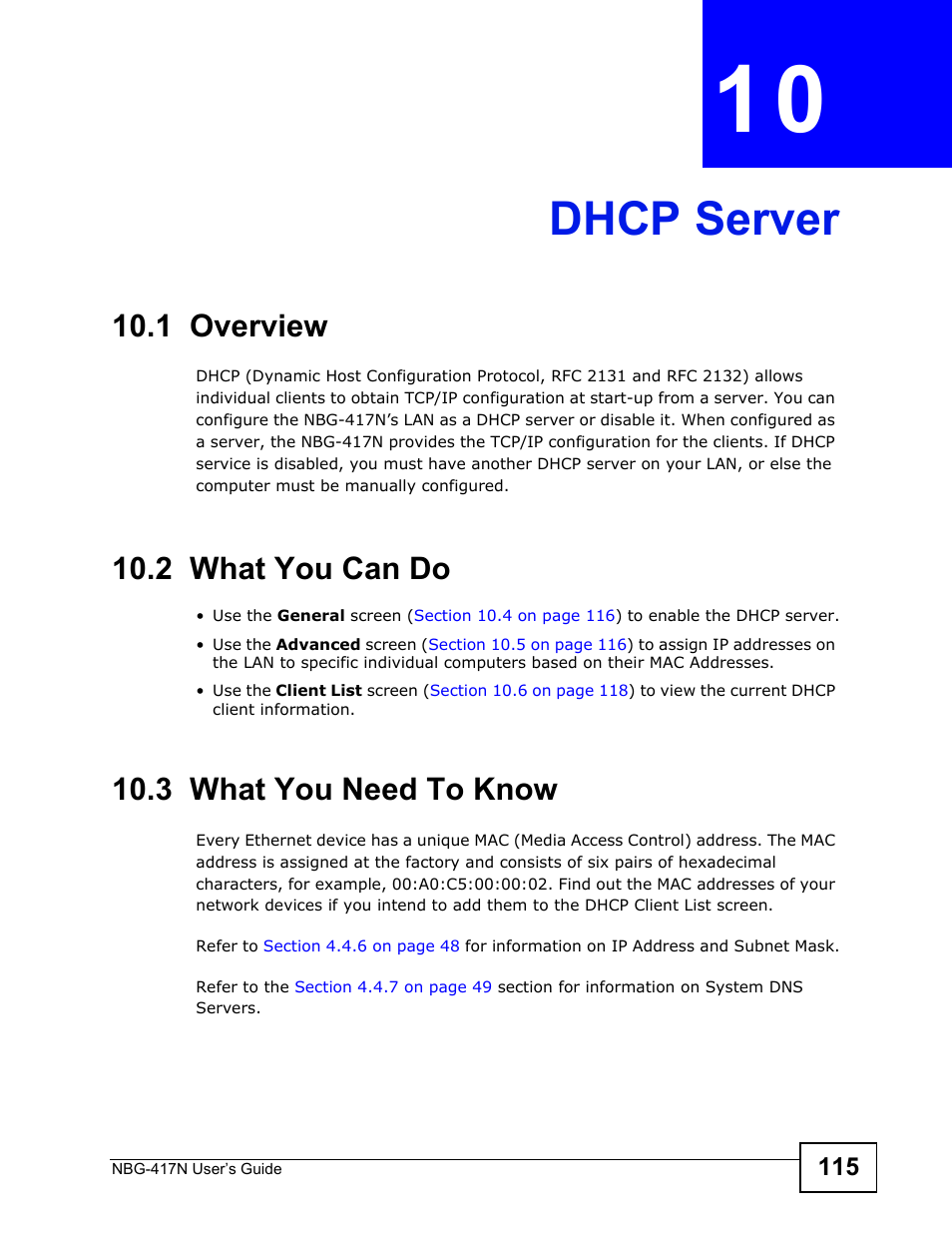 Dhcp server, 1 overview, 2 what you can do | 3 what you need to know, Chapter 10 dhcp server, Dhcp server (115) | ZyXEL Communications NBG-417N User Manual | Page 115 / 270