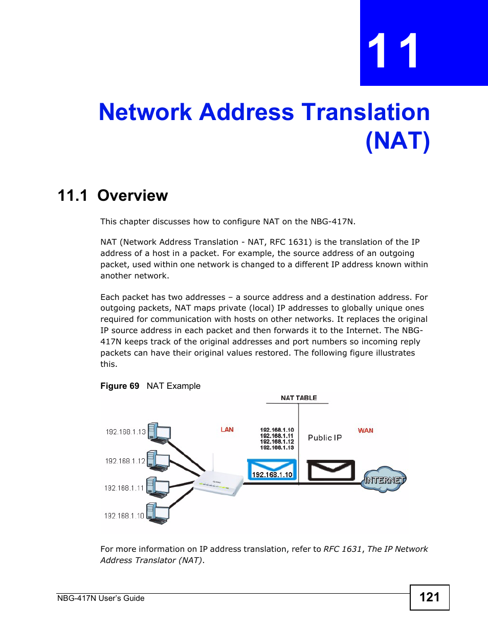 Network address translation (nat), 1 overview, Chapter 11 network address translation (nat) | Network address translation (nat) (121) | ZyXEL Communications NBG-417N User Manual | Page 121 / 270